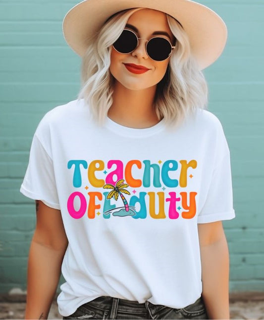 Teacher Off Duty - DTF