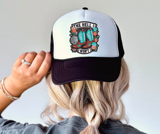 The Hell I Won't (faux embroidered hat patch)  - DTF
