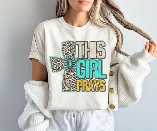 This Girl Prays  - DTF