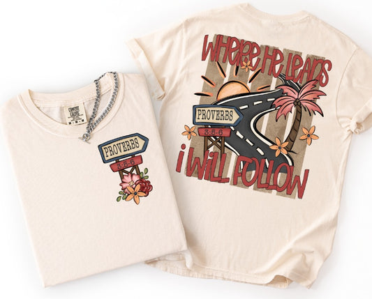 Where He Leads (2-in-1 front/back combo) - DTF