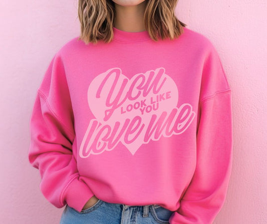 You Look Like You Love Me - DTF