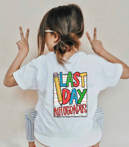 Last Day of School - 2-in-1 (front/back) - YOUTH - DTF