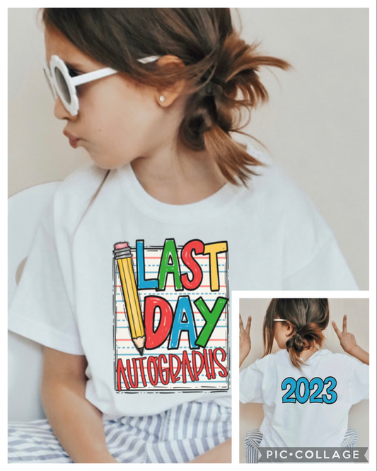 Last Day of School - 2-in-1 (front/back) - YOUTH - DTF