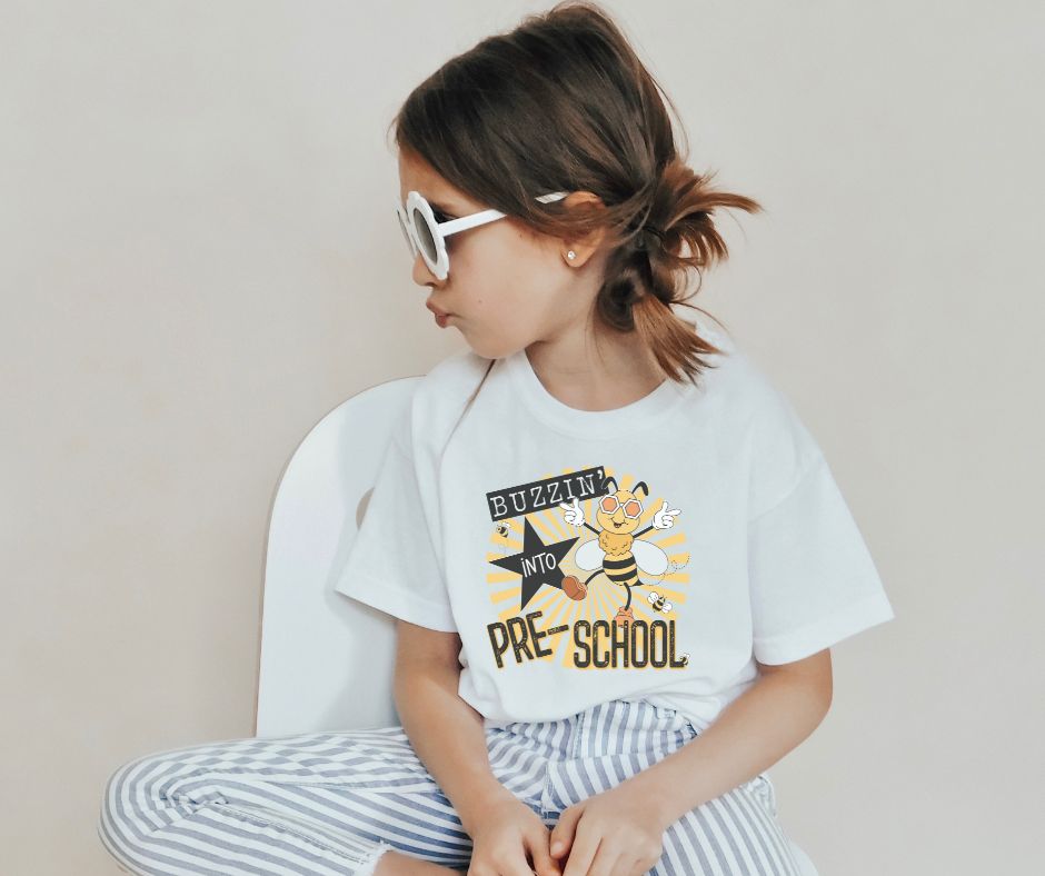 Buzzin into Pre-School - YOUTH - DTF