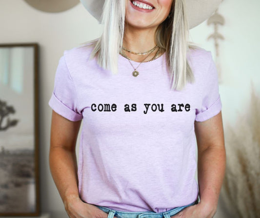 Come As You Are - single color SPT