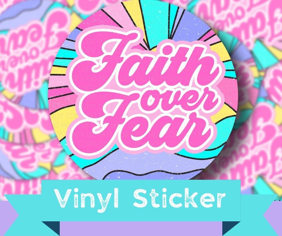 Faith over Fear - clear
