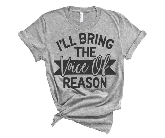 I'll Bring the Voice of Reason