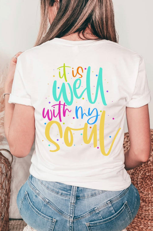 It is well with my Soul (2-in-1, front/back design) - DTF